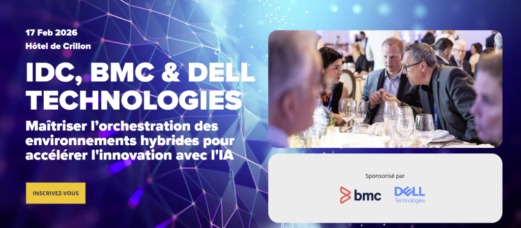 IDC, BMC & DELL TECHNOLOGIES : Maîtriser l’orchestration des environnements hybrides pour accélérer l’innovation avec l’IA