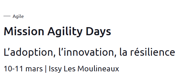 Agile Mission Agility Days : L’adoption, l’innovation, la résilience